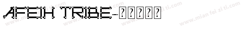 AFEIH TRIBE字体转换